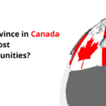 Canadian Provinces with the Most Job Opportunities for New Immigrants